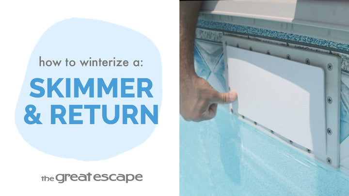 How to Winterize A: Skimmer and Return