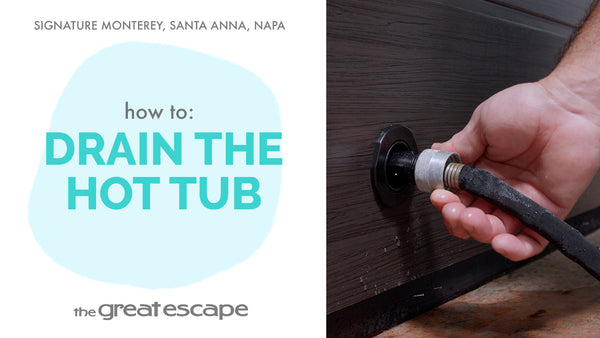 How to Drain a Catalina Signature Series Spa