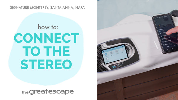 How to Connect to the Stereo on a Signature Series Spa