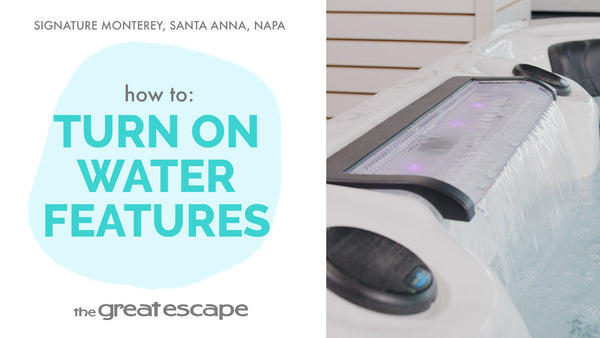 Effortless Elegance: How to Turn On Your Signature Spa Water Features