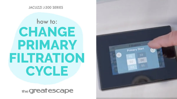 How to: Change Primary Filtration Cycle Jacuzzi J-300 Series