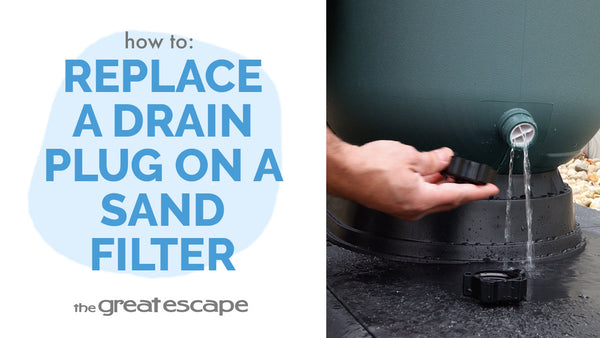 How to Replace the Drain Plug on a Hayward Sand Filter