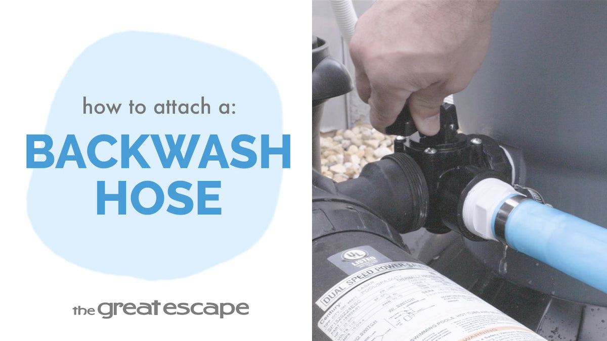 How to Attach a Backwash Hose — The Great Escape