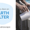 How to Clean an Earth Filter