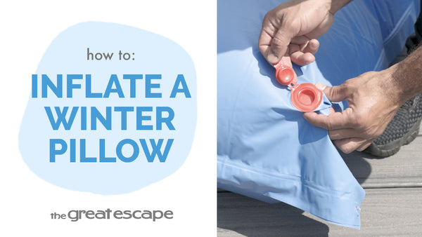 How to: Inflate a Winter Pillow