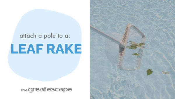 Efficient Pool Cleaning: Attaching & Detaching a Leaf Rake