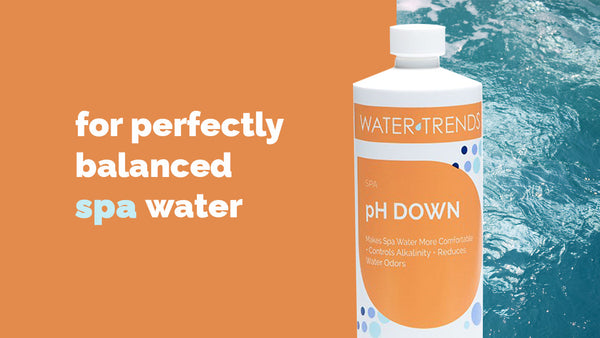 for perfectly balanced spa water: Water Trends pH Down