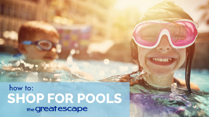How to: Shop for Pools