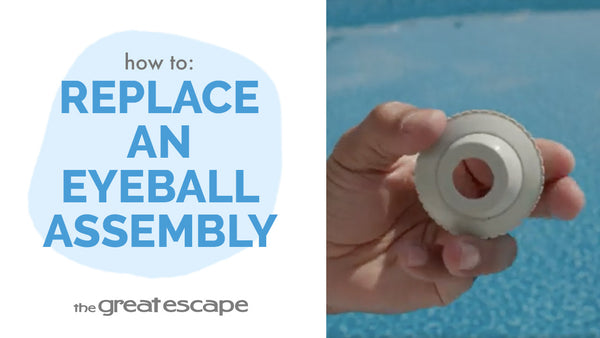 How to Replace a Hayward Eyeball Assembly in 5 Easy Steps