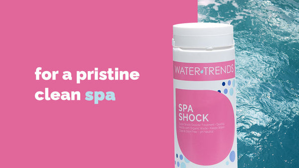 for a pristine clean spa: Water Trends Spa Shock