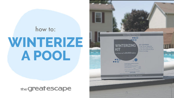 How to: Winterize A Pool