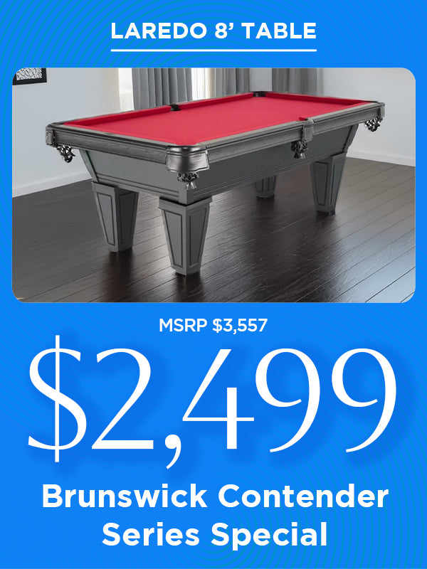 Brunswick Contender Series Special: Laredo 8' Table NOW $2400