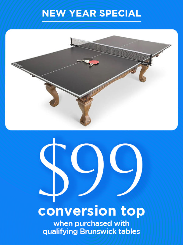 $99 Conversion Top New Year Special when Purchased with Qualifying Brunswick Tables